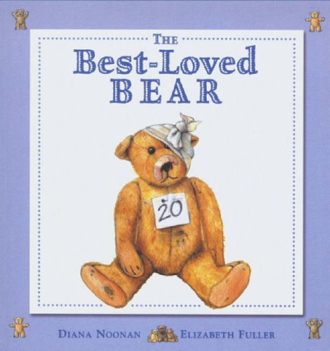 The Best Loved Bear by Diana Noonan — Reviews, Discussion ...