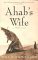 Ahab's Wife, Or, The Star Gazer
