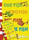 One Fish, Two Fish, Red Fish, Blue Fish by Dr. Seuss One Fish, Two Fish, Red Fish, Blue Fish by Dr. Seuss