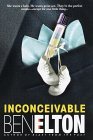 Inconceivable by Ben Elton Inconceivable by Ben Elton