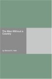 The Man Without A Country by Edward Everett Hale The Man Without A Country by Edward Everett Hale