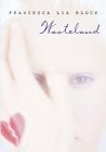 Wasteland by Francesca Lia Block Wasteland by Francesca Lia Block