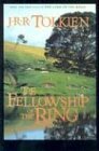 The Fellowship of the Ring (The Lord of the Rings, #1) 