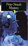 Mystery by Peter Straub Mystery by Peter Straub
