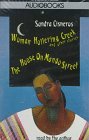 Woman Hollering Creek & The House on Mango Street Woman Hollering Creek & The House on Mango Street