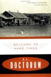 Welcome to Hard Times by E.L. Doctorow Welcome to Hard Times by E.L. Doctorow