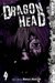 Dragon Head 4 (Dragon Head ...