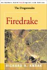 Firedrake by Richard A. Knaak Firedrake by Richard A. Knaak