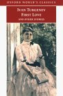 First Love and Other Stories (World's Classics) First Love and Other Stories