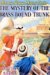 The Mystery of the Brass-Bound Trunk (Nancy Drew, #17)