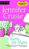 Charlie All Night by Jennifer Crusie Charlie All Night by Jennifer Crusie