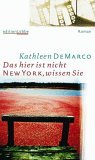Das Hier Ist Nicht New York, Wissen Sie Roman