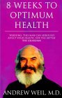 8 Weeks to Optimum Health 8 Weeks to Optimum Health
