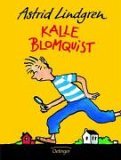 Kalle Blomquist by Astrid Lindgren