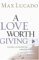 A Love Worth Giving