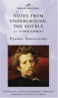 Notes from the Underground, The Double and Other Stories (B&N Classics)