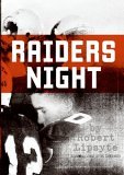 Raiders Night by Robert Lipsyte Raiders Night by Robert Lipsyte