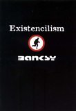 Exitstencilism, Vol. 2 by Banksy