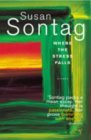 Where the Stress Falls by Susan Sontag