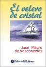 El Velero de Cristal