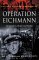Operation Eichmann: Pursuit and Capture (Paperback)