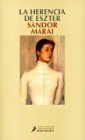 La herencia de Eszter by Sándor Márai La herencia de Eszter by Sándor Márai