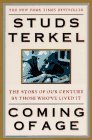 Coming of Age by Studs Terkel