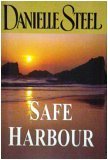 Safe Harbour by Danielle Steel Safe Harbour by Danielle Steel