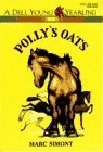 POLLY'S OATS (A Young Yearling Book) POLLY'S OATS (A Young Yearling Book)