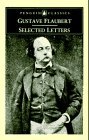 Selected Letters by Gustave Flaubert