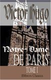Notre Dame De Paris by Victor Hugo Notre Dame De Paris by Victor Hugo