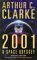 2001: A Space Odyssey (Space Odyssey, #1)