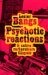 Psychotic Reactions Et Autres Carburateurs Flingués