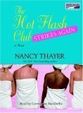 Hot Flash Club Strikes Again by Nancy Thayer Hot Flash Club Strikes Again by Nancy Thayer
