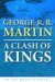 A Clash of Kings by George R.R. Martin
