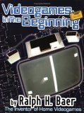 Videogames by Ralph H. Baer