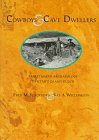 Cowboys and Cave Dwellers: Basketmaker Archaeology in Utah's Grand Gulch