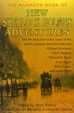 The Mammoth Book of New Sherlock Holmes Adventures by Mike Ashley