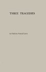 Three Tragedies by Federico García Lorca