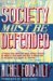 Lectures at the College de France, 1975-76: Society Must Be Defended