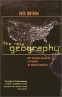 The New Geography: How the Digital Revolution Is Reshaping the American Landscape