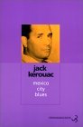 Mexico City Blues by Jack Kerouac