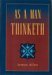 As a Man Thinketh