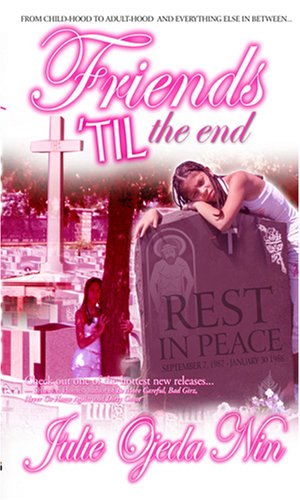 Friends Till the End by Julie Ojeda Nin — Reviews 