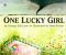 One Lucky Girl