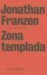 Zona Templada Zona Templada