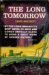The Long Tomorrow