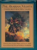 The Arabian Nights: Their Best Known Tales The Arabian Nights: Their Best Known Tales