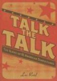 Talk the Talk: The Slang of 65 American Subcultures Talk the Talk: The Slang of 65 American Subcultures