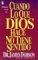 Cuando Lo Que Dios Hace No Tiene Sentido: When God Doesn't Make Sense (Paperback)